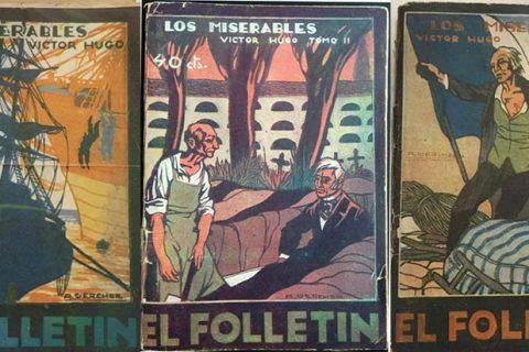 el Folletin, tomos 1, 2 y 3 (1923). Victor Hugo, los Miserables y expedientes de censura durante el franquismo. Literatura y pensamiento crítico en Cultugrafía